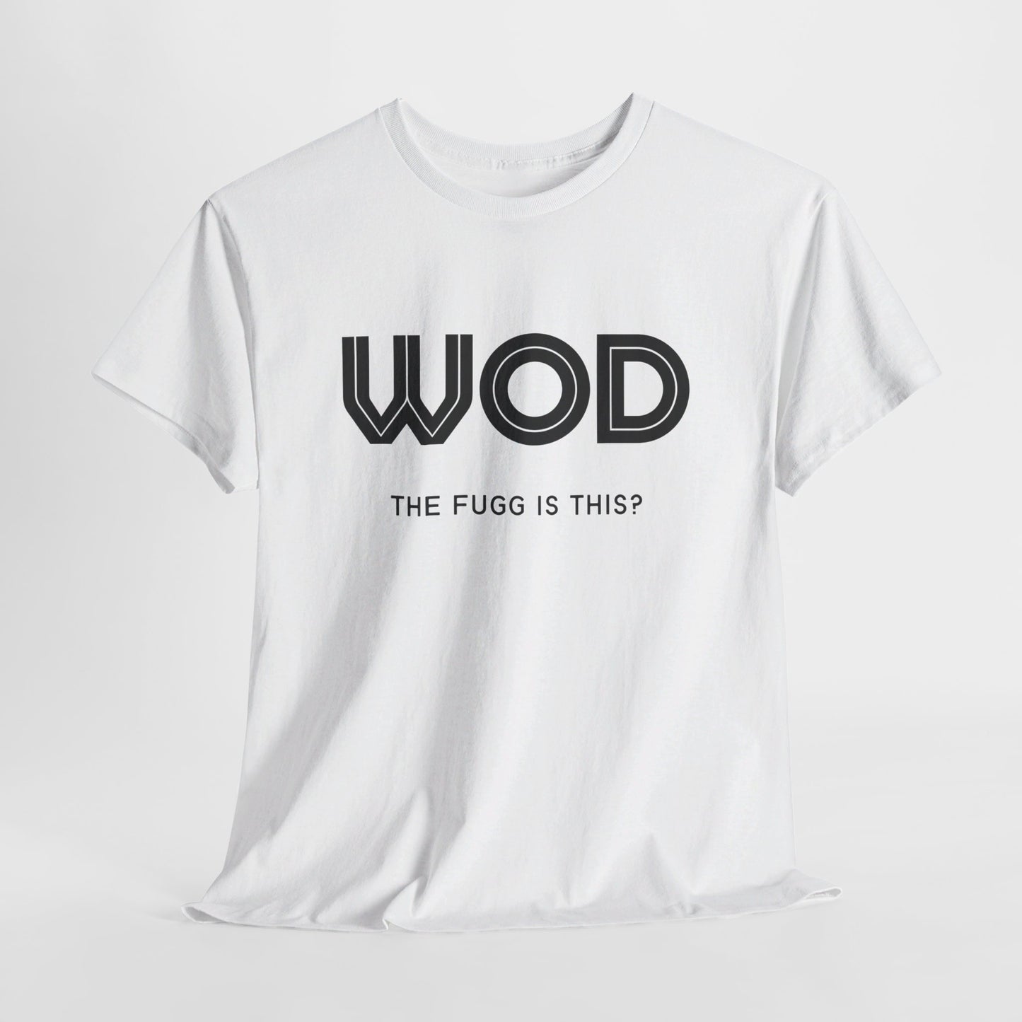 WOD The Fugg Is This?