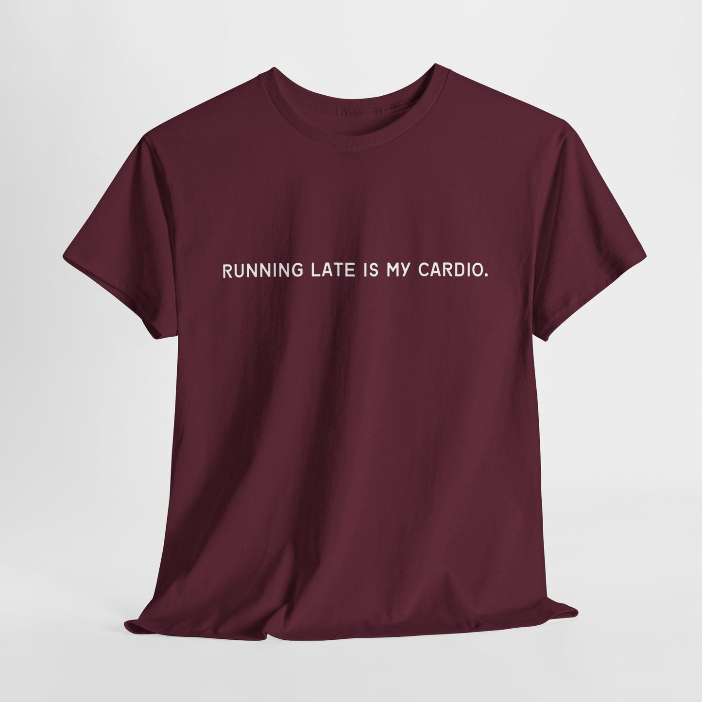 Running Late Is My Cardio