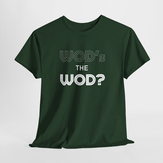 WOD's The WOD?