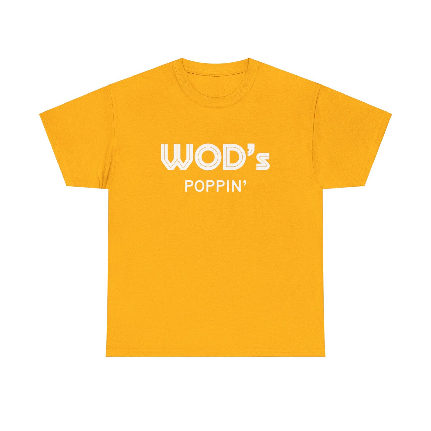 WOD's Poppin'?