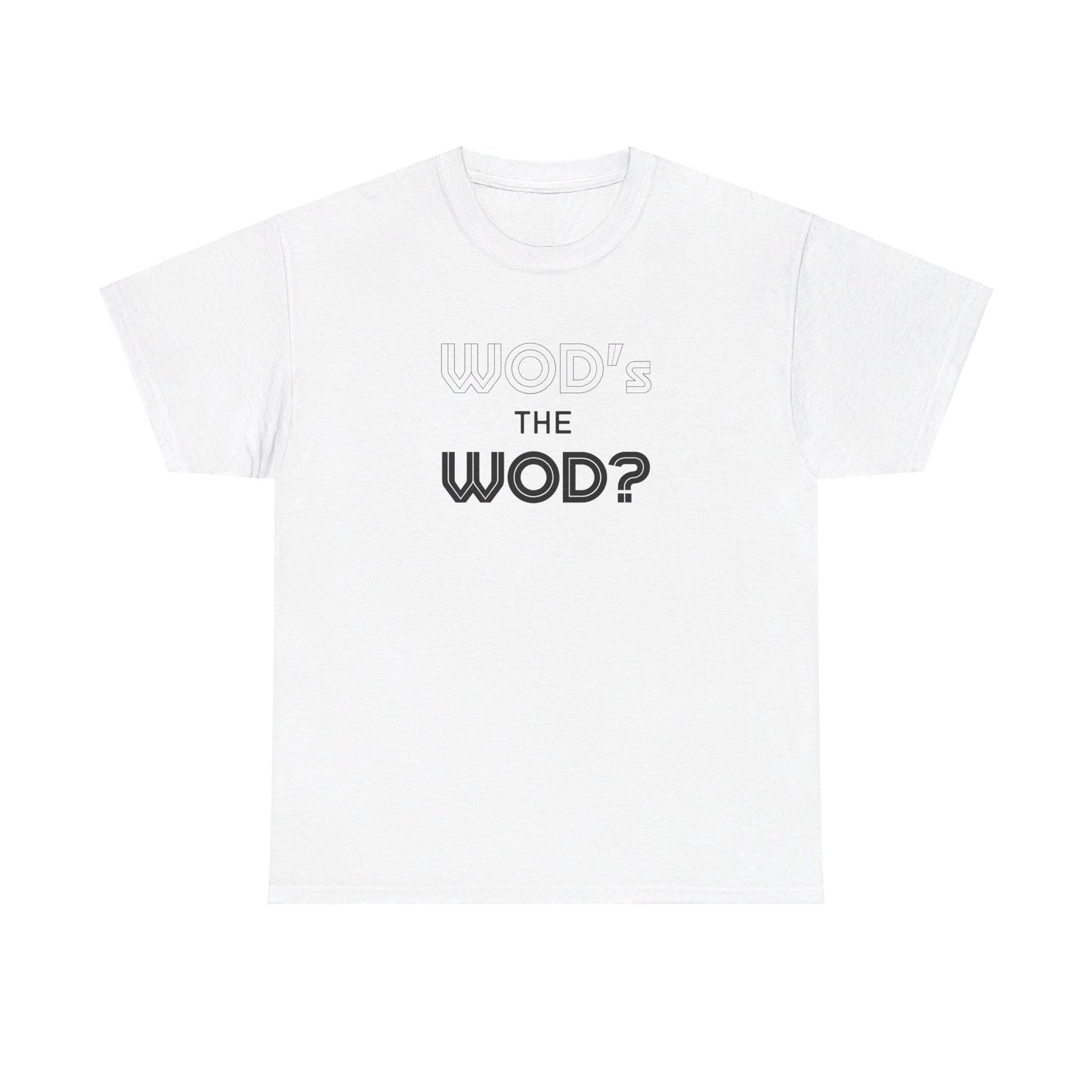 WOD's The WOD?