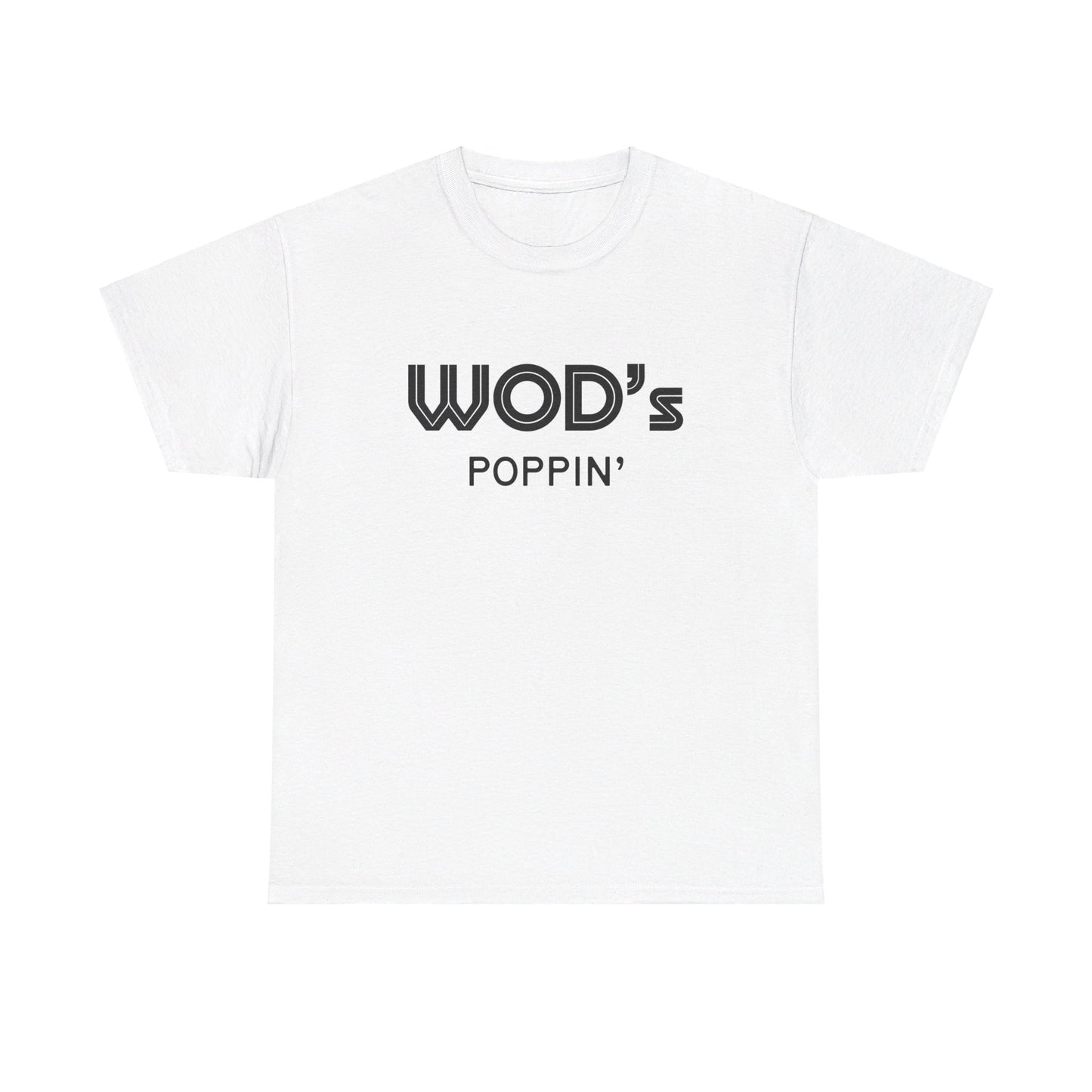 WOD's Poppin'?